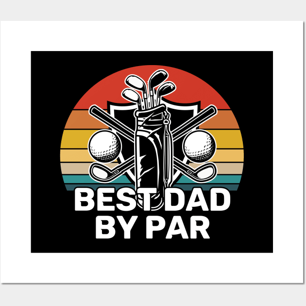 Dad - Best Dad By Par Wall Art by Kudostees